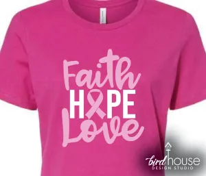 Faith Hope Love Breast Cancer Awareness Shirt